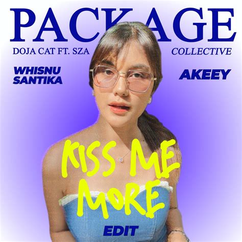 Kiss Me More Whisnu Santika And Akeey Edit By Doja Cat Ft Sza Free Download On Hypeddit