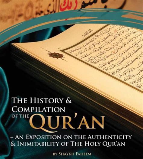 The History And Compilation Of The Quran An Exposition Of The