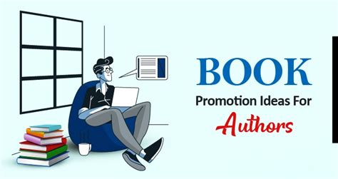 Top 8 Book Promotion Ideas For Authors To Boost Their Sales And