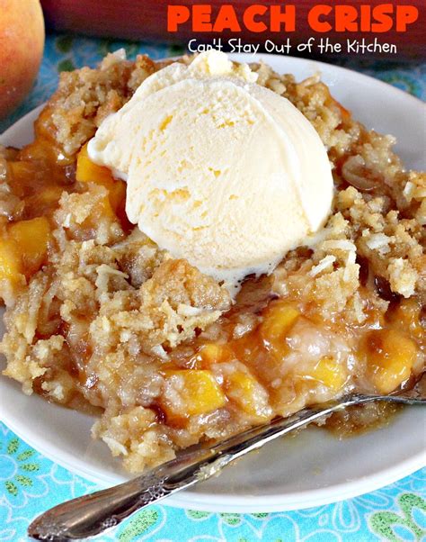 Peach Crisp - Can't Stay Out of the Kitchen