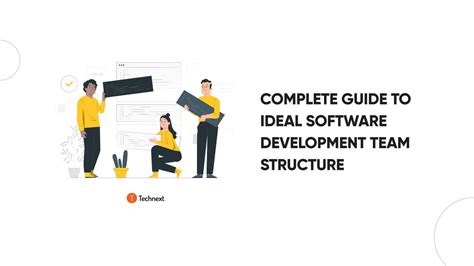 Complete Guide To Ideal Software Development Team Structure