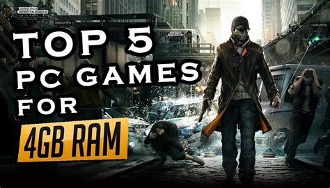 Top 5 Pc Games For 4gb Ram Smgplaza