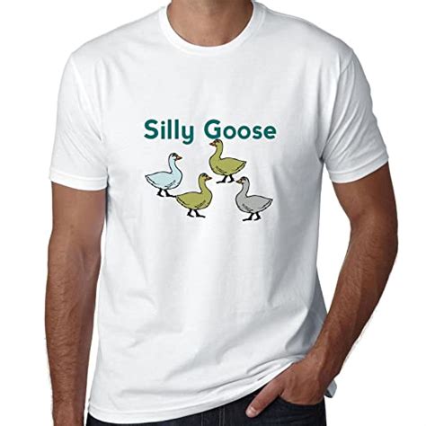 Silly Goose Funny Geese Classic Funny Saying Mens T Shirt