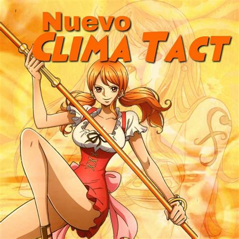 Nuevo Clima Tact Wiki •one Piece• Amino