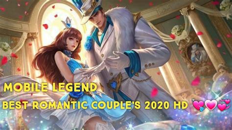Mobile Legend Best Romantic Couples 💘2020💖💗 Youtube