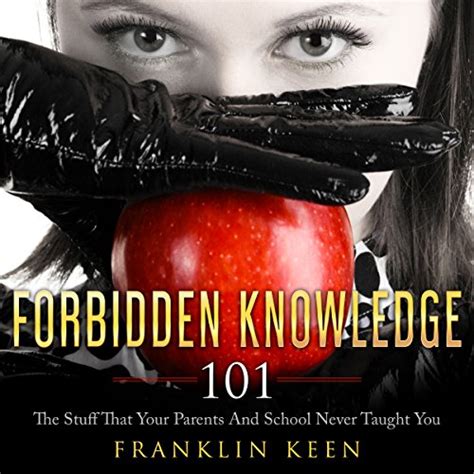 Forbidden Knowledge 101 By Franklin Keen Audiobook Au