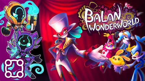 Balan Wonderworld This Game Is An Absolute Fever Dream Youtube