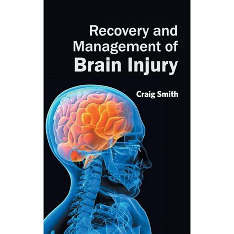 Recovery And Management Of Brain Injury Hardcover