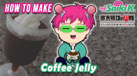 Transparent Coffee Jelly Saiki K