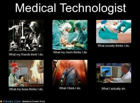 Pin By Joan Huffman On What I Really Do Meme Medical Laboratory
