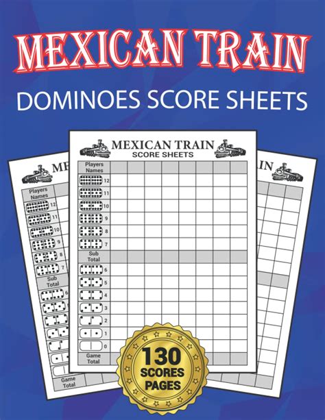 Buy Mexican Train Dominoes Score Sheets 130 Large Score Sheets For