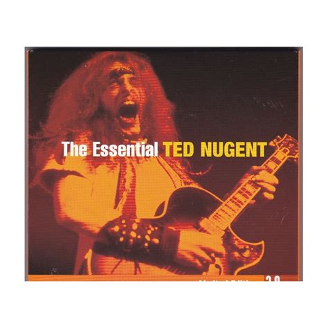 Ted Nugent The Essential 30