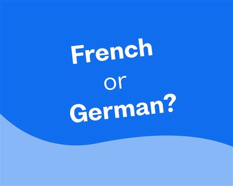 French Vs German Which Should You Learn Busuu