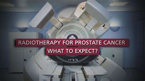 Radiotherapy For Prostate Cancer What To Expect Youtube