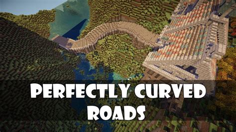 Tutorial Perfectly Curved Minecraft Roads Youtube