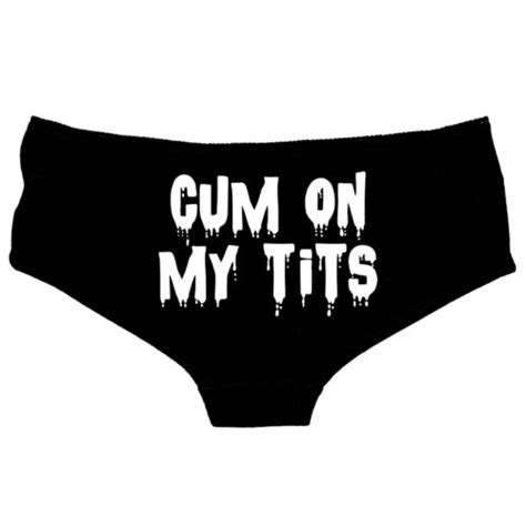 Cum On My T Ts Ddlg Clothing Knickers Thong Slutty Sub Kinky Hot Pants 130 Ebay