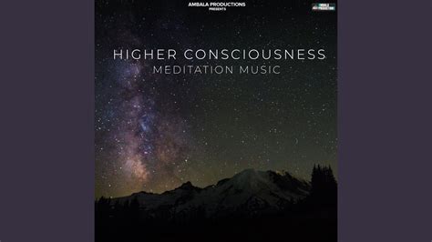 Higher Consciousness Meditation Music Youtube