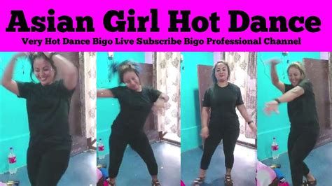 Asian Girl Hot Sexy Dance Bigo Live Bigo Ki Duniya Bigo Hot Pk Chinese Girl Sex Dance