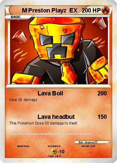Check spelling or type a new query. Pokémon M Preston Playz EX - Lava Boil - My Pokemon Card
