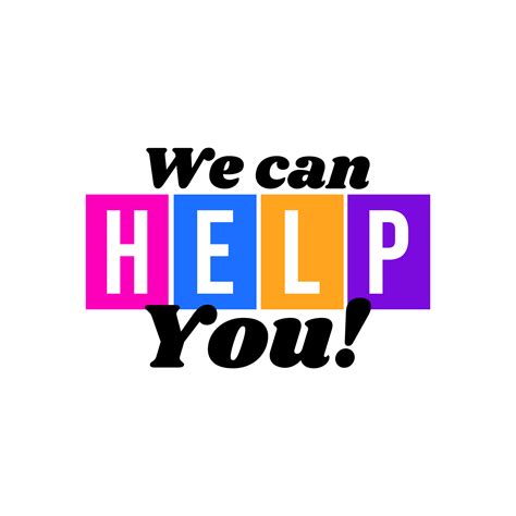 We can help you kindness happy customer service text icon label sign