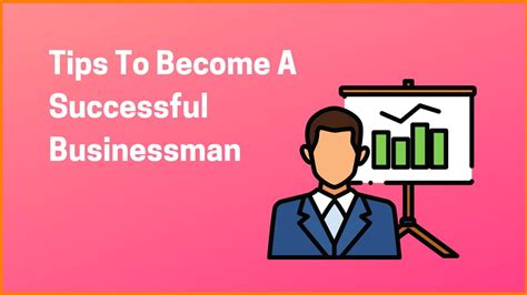 16 Proven Tips To Become A Successful Businessman