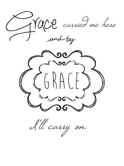 Grace Carried Me Here And By Grace Ill Carry On Odb Grace Faith