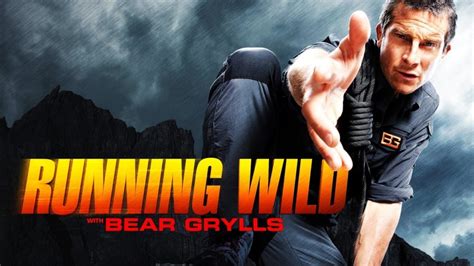Running Wild With Bear Grylls Season 6 Release Date On
