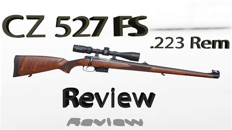 Cz 527 Fs 223 Youtube