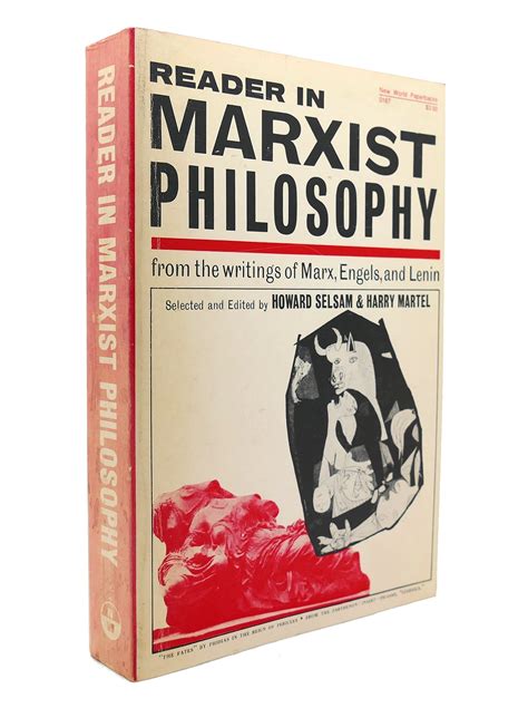 Reader In Marxist Philosophy From The Writings Of Marx Engels And