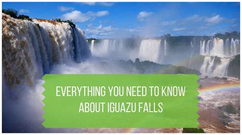 Iguazu Waterfalls Everything You Must Know About Visiting Iguazu Falls