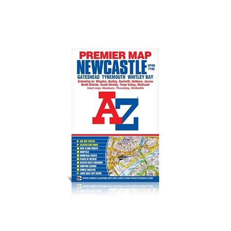 Newcastle Upon Tyne A Z Premier Map Published By The A Z Map Company