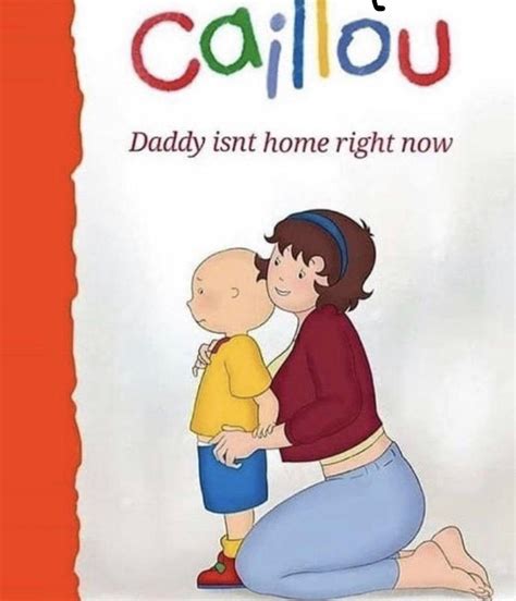Thanks I Hate Caillou And His Mom Tihi