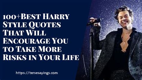 100 Harry Style Quotes That Will Encourage You