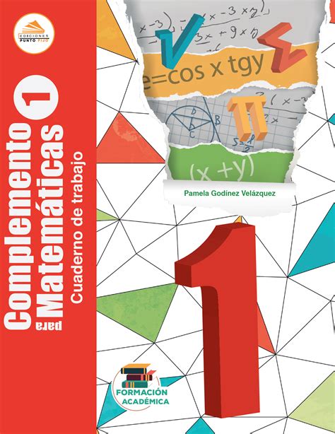 Libros de texto del nuevo modelo educativo. Complemento para Matemáticas 1 Nvo. Modelo educativo | Ediciones Punto Fijo