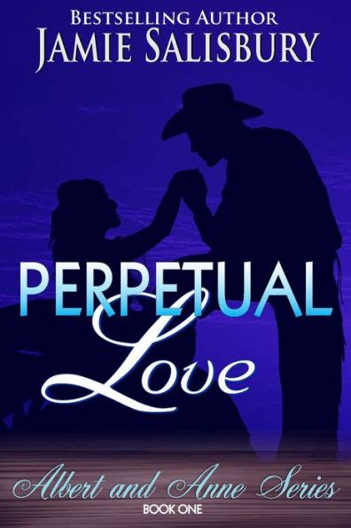 Perpetual Love By Jamie Salisbury EBook Barnes Noble