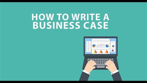 How To Write A Business Case Youtube