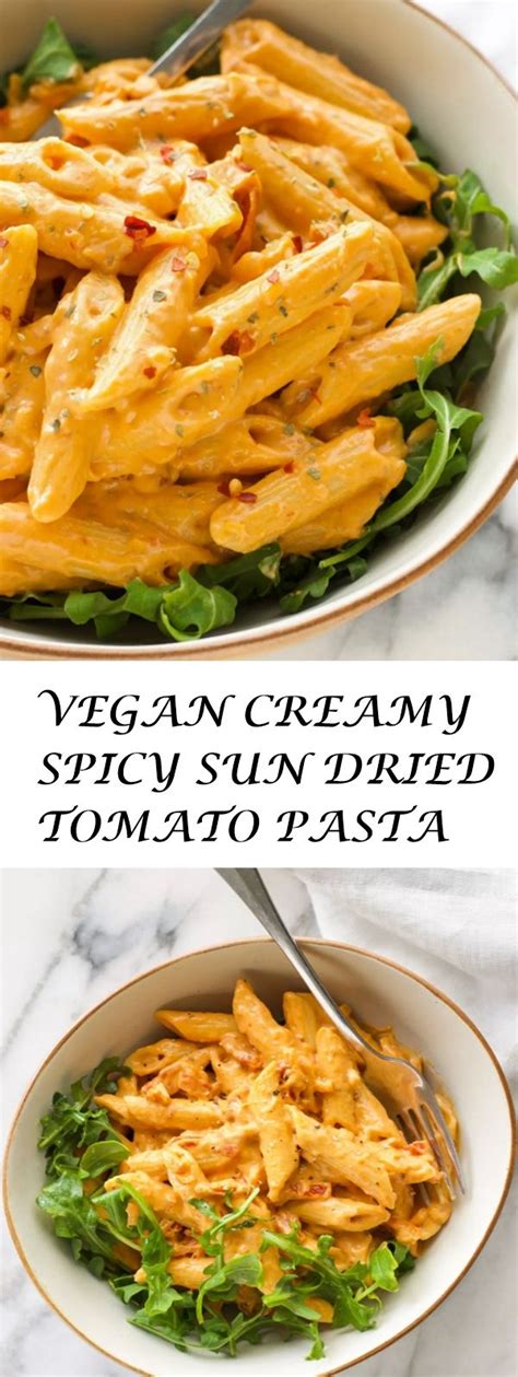 Cook pasta in large pot of boiling salted water until. VEGAN CREAMY SPICY SUN DRIED TOMATO PASTA | Easy pasta ...