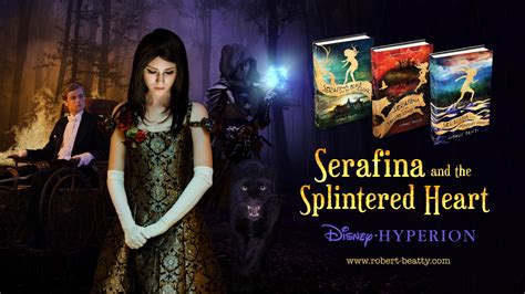 Serafina And The Splintered Heart Serafina Book 3 Robert Beatty