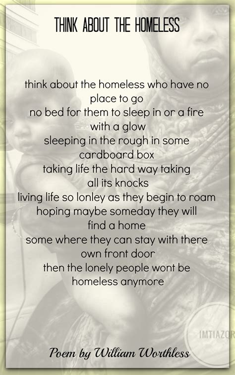 Think About The Homeless William Worthless Words Of Understanding And