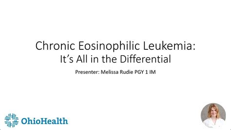 Case Report Chronic Eosinophilic Leukemia Youtube