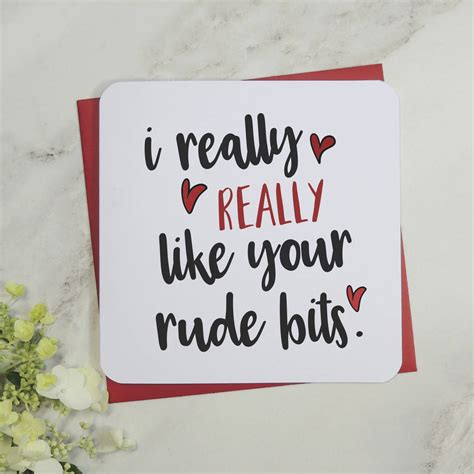 I Really Really Like Your Rude Bits Card By Parsy Card Co Notonthehighstreet Com