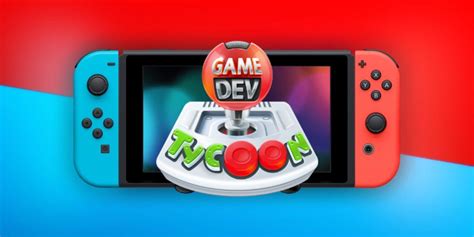 Game Dev Tycoon Coming To Nintendo Switch