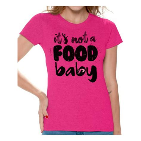 Awkward Styles Awkward Styles Its Not A Food Baby Tshirt For Women I