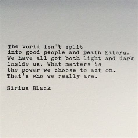 Harry Potter Quote Sirius Black Quote Typed On
