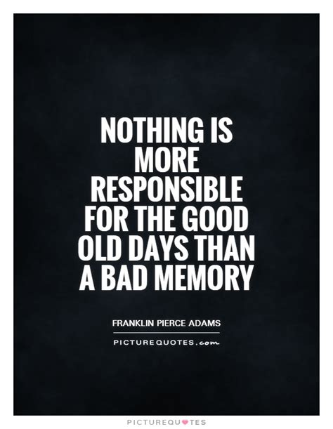 Good Old Days Quotes And Sayings Quotesgram