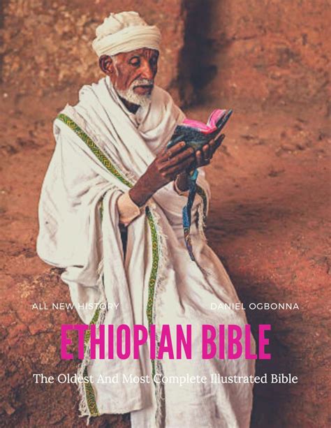 Ethiopian Bible The Oldest And Most Complete Illustrated Bible On Earth