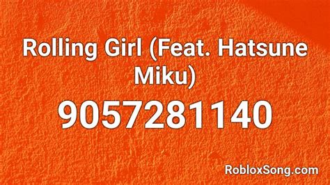 Rolling Girl Feat Hatsune Miku Roblox Id Roblox Music Codes