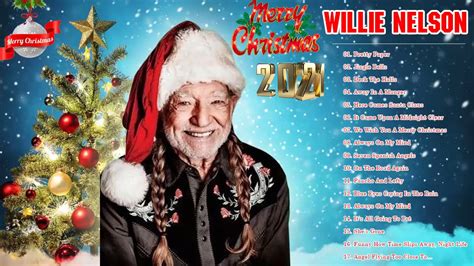 Willie Nelson Christmas Songs 2021 🎅🎅 Willie Nelson The Classic