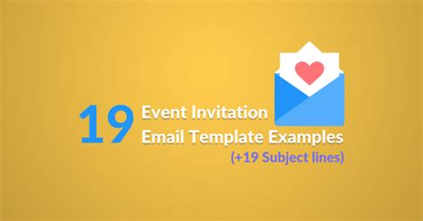 19 Event Invitation Email Template Examples (+19 Subject Lines)