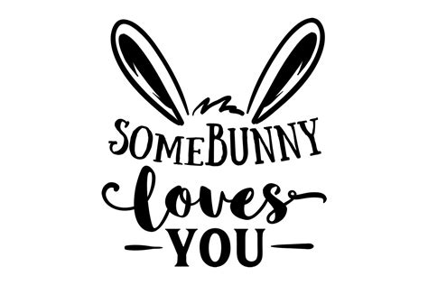 Somebunny Loves You Svg Cut File By Creative Fabrica Crafts · Creative